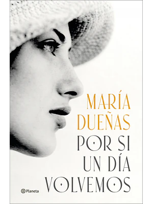 Por Si Un Dia Volvemos