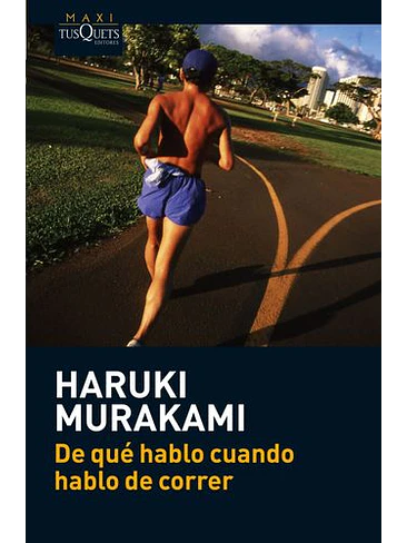 De Que Hablo Cuando Hablo De Correr 1