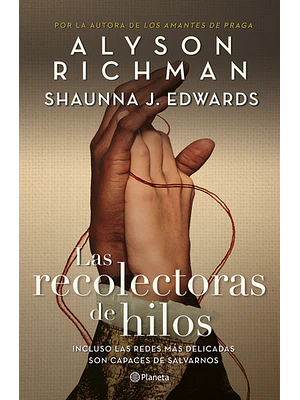 Recolectoras De Hilos, Las