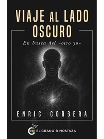 Viaje Al Lado Oscuro En Busca Del Otro Yo 1
