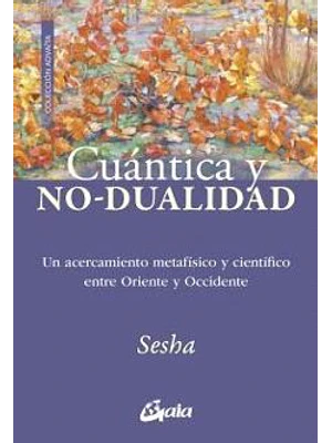 Cuantica Y No Dualidad