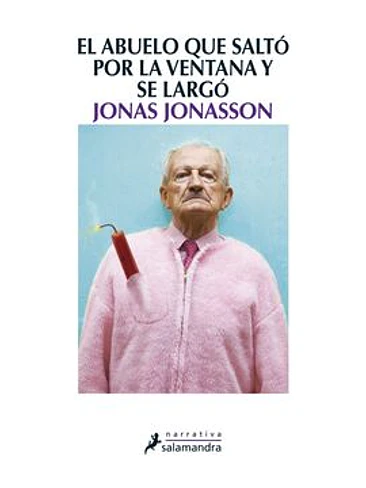 Abuelo Que Salto Por La Ventana Y Se Largo, El 1