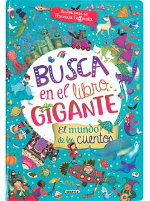 Busca En El Libro Gigante El Mundo De Los Cuentos