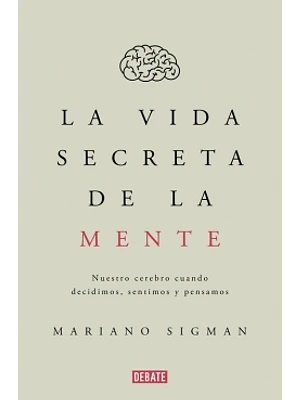 Vida Secreta De La Mente, La