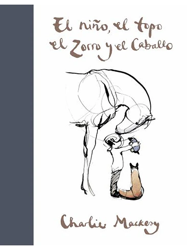 Niño El Topo El Zorro Y El Caballo, El 1
