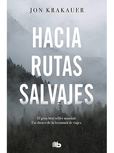 Hacia Rutas Salvajes 1