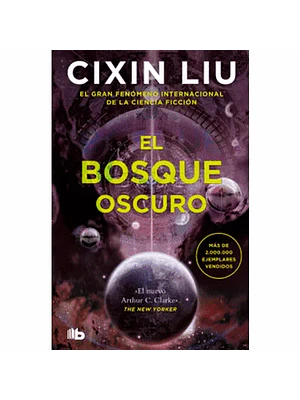 Trilogia De Los Tres Cuerpos 2 El Bosque Oscuro