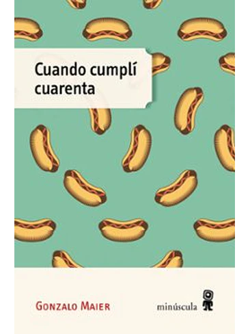 Cuando Cumplí Cuarenta 1