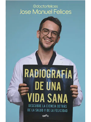 Radiografia De Una Vida Sana