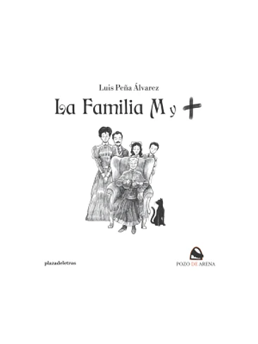 Familia M Y +, La 1