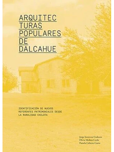 Arquitecturas Populares De Dalcahue 1