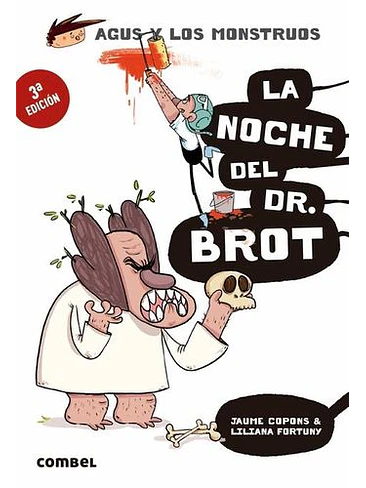 Agus Y Los Monstruos 10 La Noche Del Dr. Brot 1
