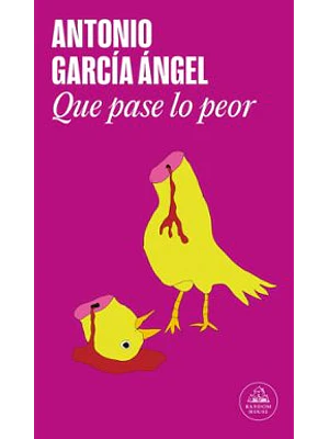 Que Pase Lo Peor