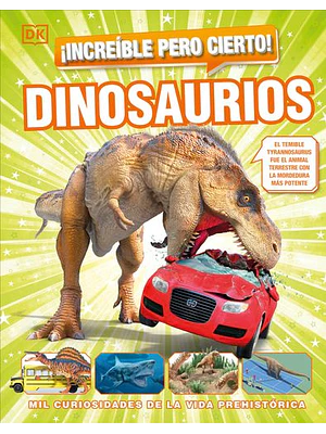 Increible Pero Cierto Dinosaurios