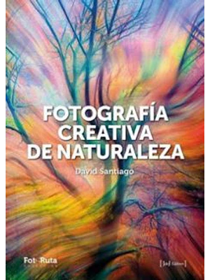 Fotografía Creativa De La Naturaleza