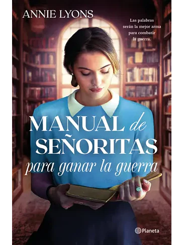 Manual De Señoritas Para Ganar La Guerra 1