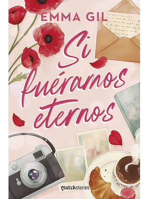 Si Fueramos Eternos