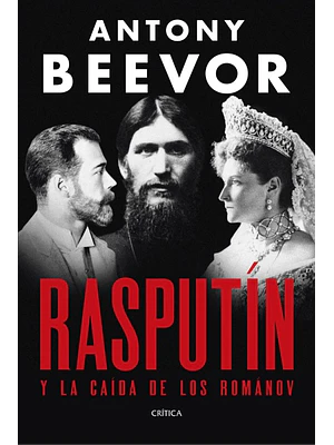 Rasputin Y La Caida De Los Romanov