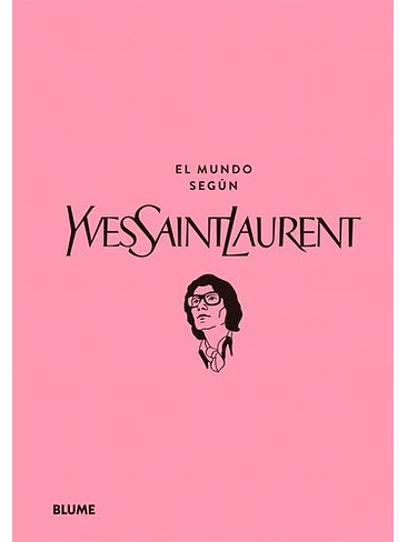 Mundo Segun Yves Saint Laurent, El (Td) 1