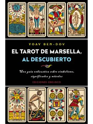 Tarot De Marsella Al Descubierto, El