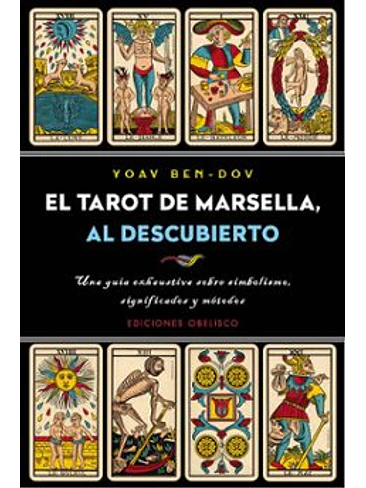 Tarot De Marsella Al Descubierto, El 1