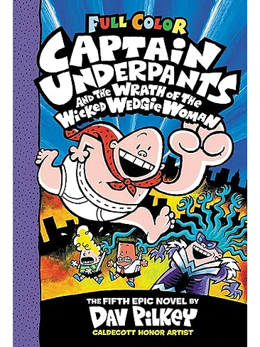 Captain Underpants 5 And The Wrath Of The Wicked Wedgie Woman 1