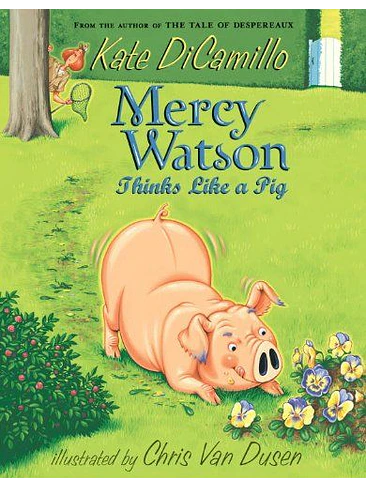 Mercy Watson 5 Thinks Like A Pig 1