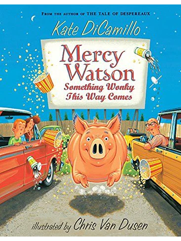 Mercy Watson 6 Something Wonky This Way Comes 1