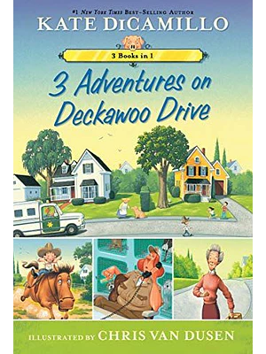3 Adventures On Deckawoo Drive (Mercy Watson 3 In 1)