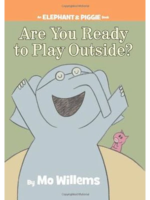 Are You Ready To Play Outside