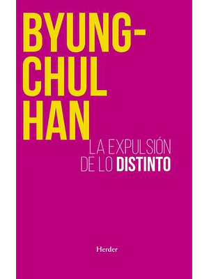 Expulsion De Lo Distinto, La