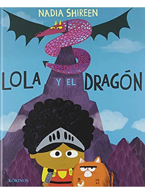 Lola Y El Dragon