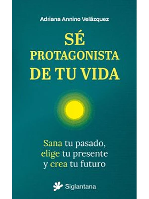 Se Protagonista De Tu Vida