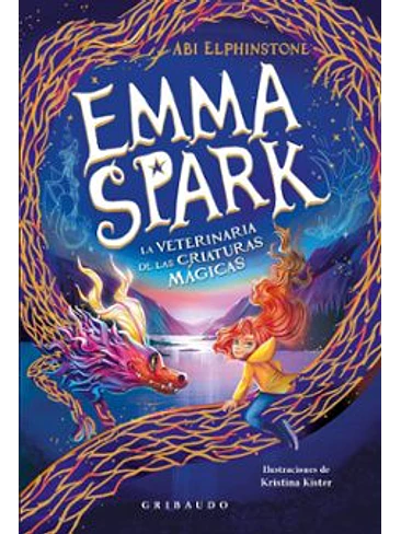 Emma Spark 1 La Veterinaria De Las Criaturas Magicas 1