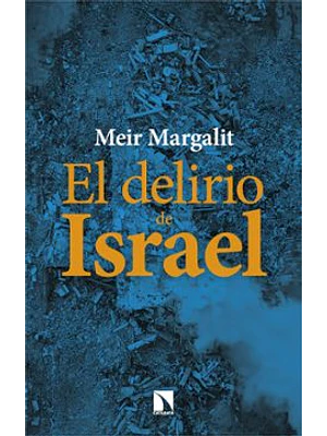 Delirio De Israel, El