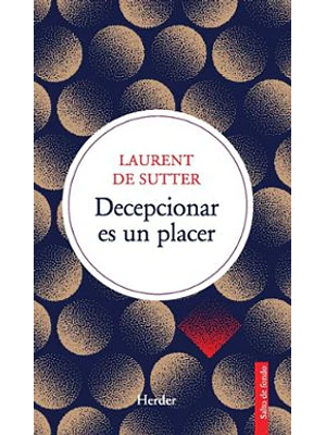 Decepcionar Es Un Placer