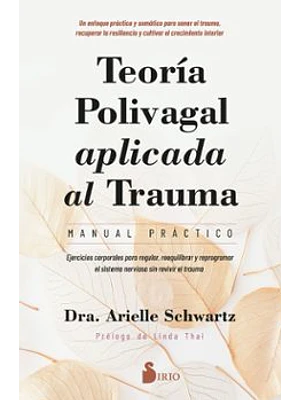 Teoria Polivagal Aplicada Al Trauma