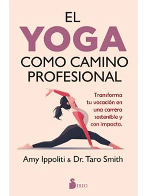 Yoga Como Camino Profesional, El