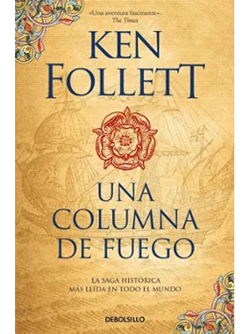 Pilares De La Tierra 3 Una Columna De Fuego, Los 1