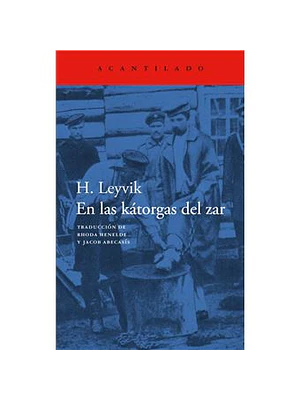 En Las Kátorgas Del Zar 