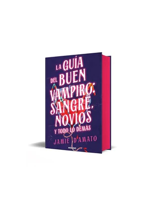 Guia Del Buen Vampiro Sangre Novios Y Todo Lo Demas