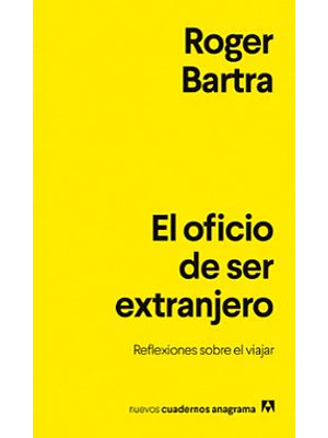 Oficio De Ser Extranjero, El