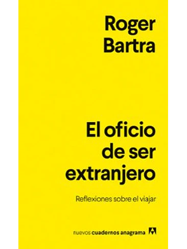 Oficio De Ser Extranjero, El 1