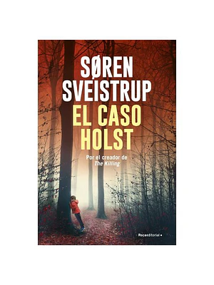 Caso Holst, El