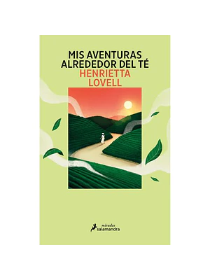 Mis Aventuras Alrededor Del Te