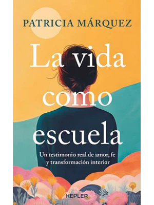Vida Como Escuela, La
