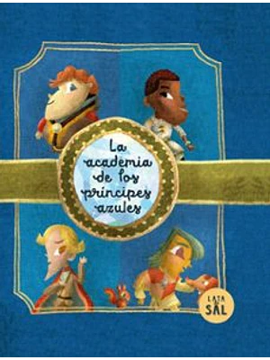 Academia De Los Principes Azules, La