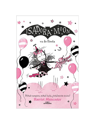 Isadora Moon Va De Fiesta