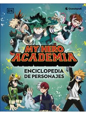 My Hero Academia Enciclopedia De Personajes