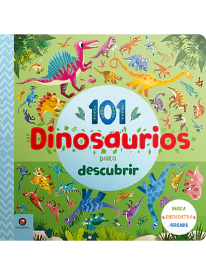 101 Dinosaurios Para Descubrir (Bb)